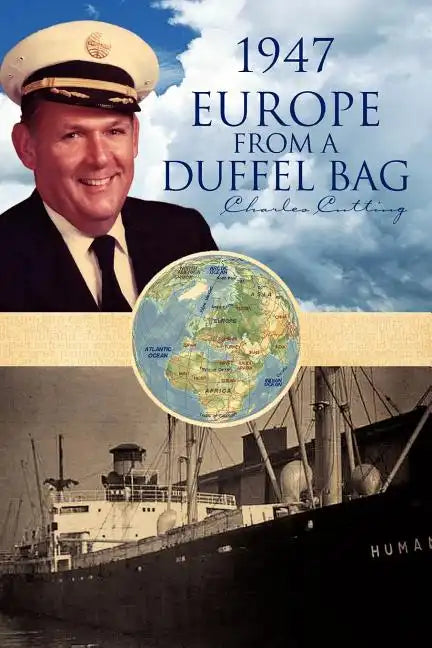 1947 Europe from a Duffel Bag - Paperback