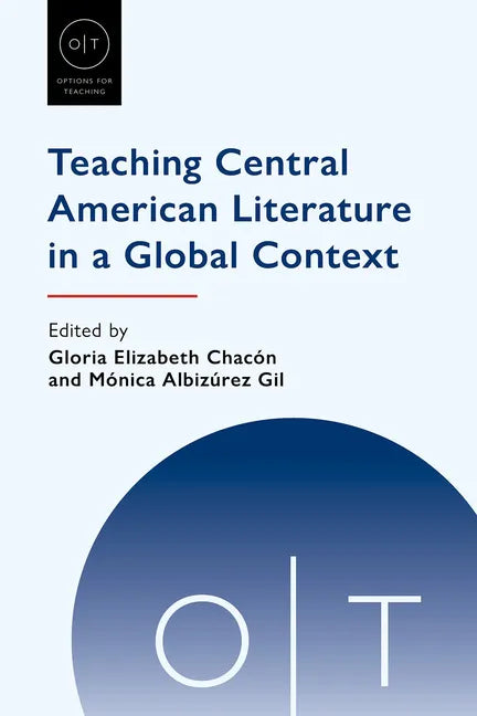 Teaching Central American Literature in a Global Context - Paperback