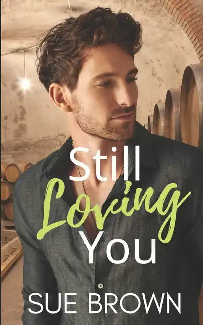 Still Loving You: an M/M Romance - Paperback