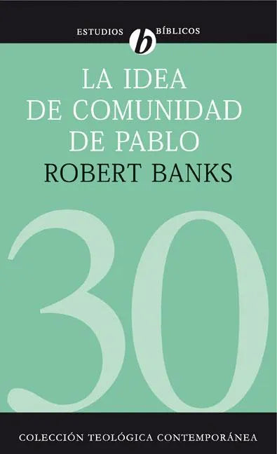 La Idea de Comunidad de Pablo - Paperback