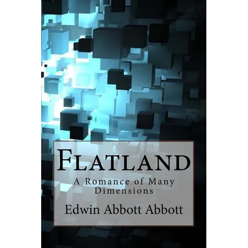 Flatland: A Romance of Many Dimensions Edwin Abbott Abbott - Paperback