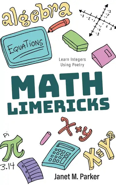 Math Limericks: Learn Integers Using Poetry - Paperback
