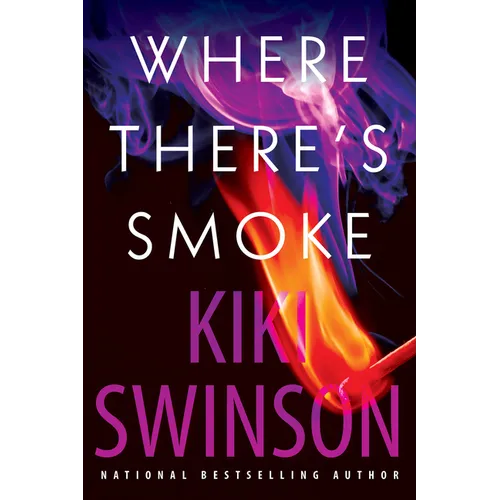 Where There's Smoke - Hardcover