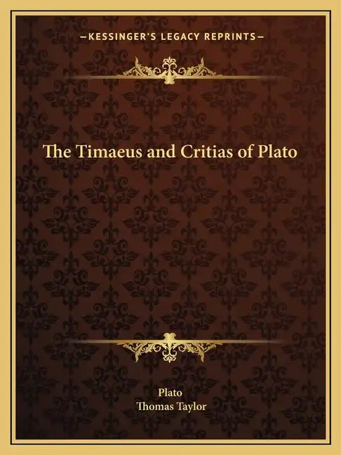The Timaeus and Critias of Plato - Paperback