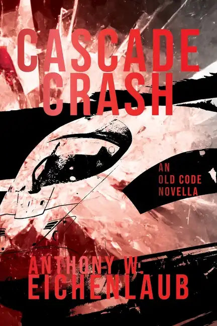 Cascade Crash - Paperback