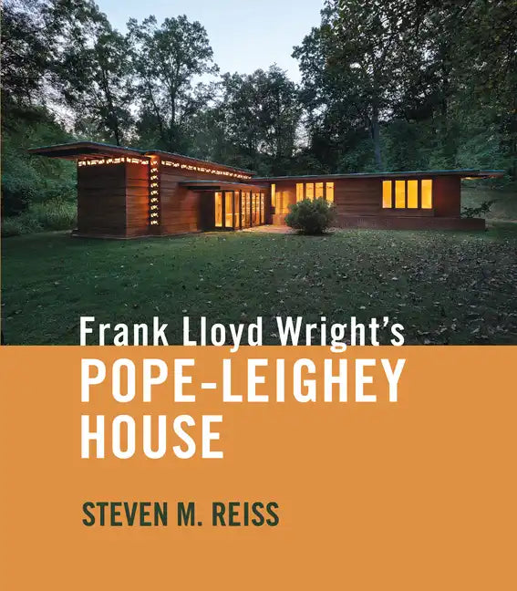 Frank Lloyd Wright's Pope-Leighey House - Paperback