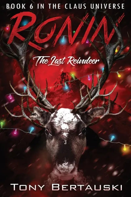 Ronin: The Last Reindeer - Paperback