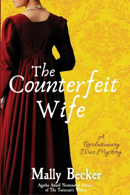 The Counterfeit Wife: A Revolutionary War Mystery - Paperback