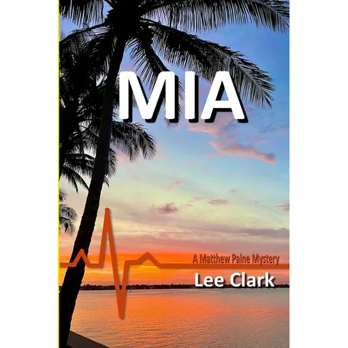 MIA: A Matthew Paine Mystery - Paperback