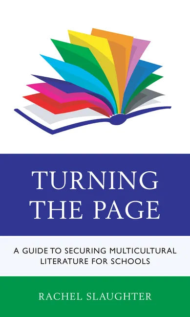 Turning the Page: A Guide to Securing Multicultural Literature for Schools - Paperback