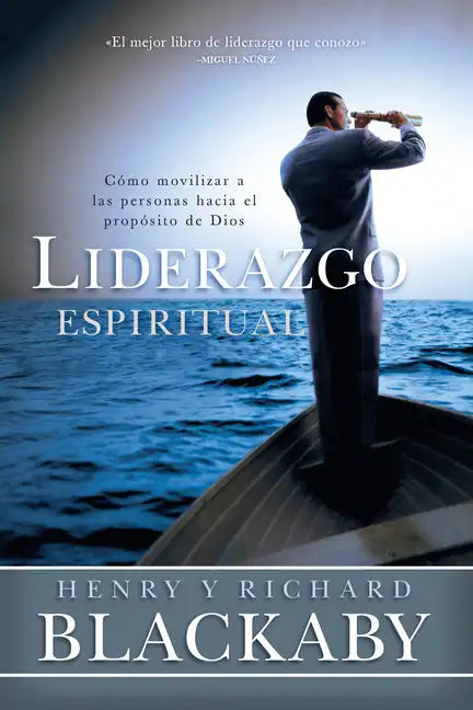 Liderazgo Espiritual: Cómo Movilizar a Las Personas Hacia El Propósito de Dios - Paperback