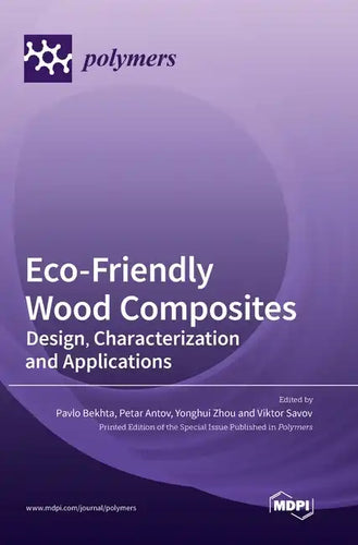Eco-Friendly Wood Composites: Design, Characterization and Applications - Hardcover
