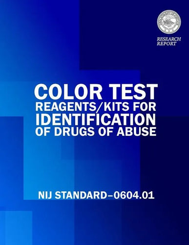 Color Tests Reagents/Kits for Preliminary Identification of Drugs of Abuse - Paperback