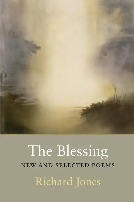 The Blessing: New and Selected Poems - Paperback