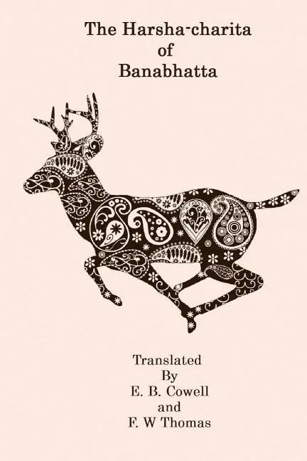 The Harsha-Charita of Banabhatta - Paperback