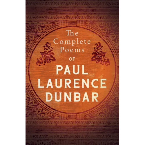 The Complete Poems of Paul Laurence Dunbar - Paperback