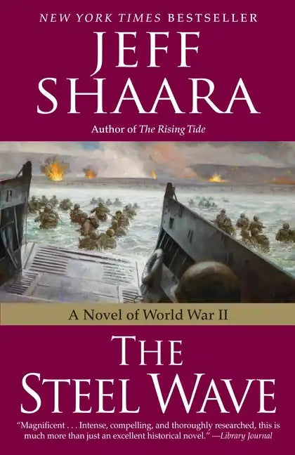The Steel Wave: A Novel of World War II - Paperback