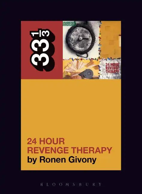 Jawbreaker's 24 Hour Revenge Therapy - Paperback