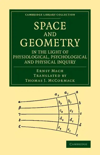 Space and Geometry in the Light of Physiological, Psychological and Physical Inquiry - Paperback