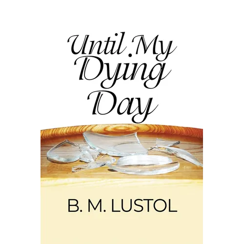 Until My Dying Day - Paperback