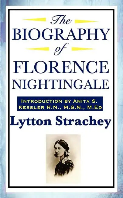 The Biography of Florence Nightingale - Paperback