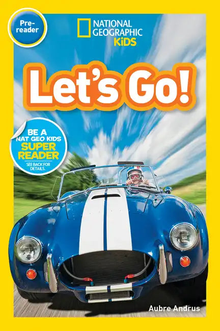 Let's Go! (National Geographic Kids Readers, Pre-Reader) - Paperback