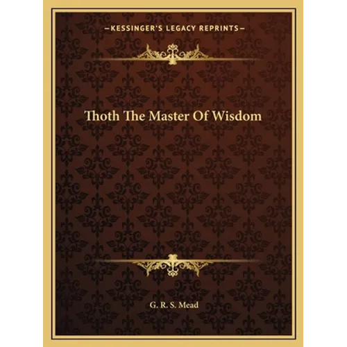 Thoth The Master Of Wisdom - Paperback