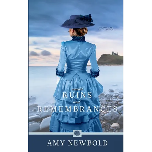Amidst Ruins and Remembrances - Paperback
