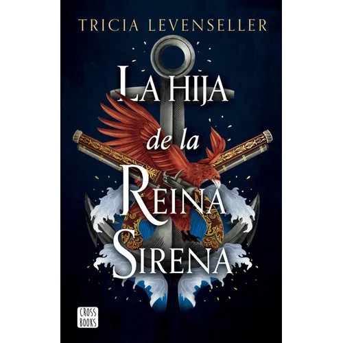 La Hija de la Reina Sirena / Daughter of the Siren Queen - Paperback