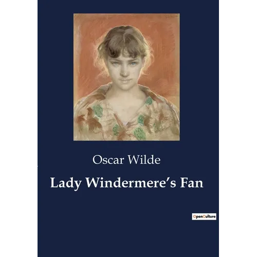 Lady Windermere's Fan - Paperback
