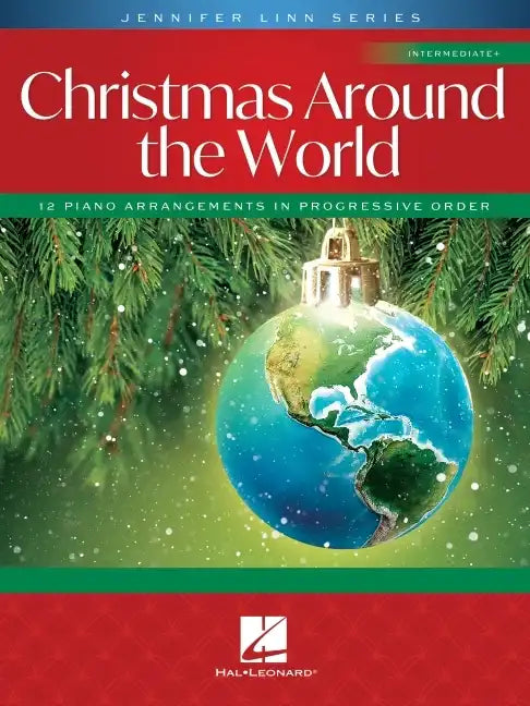 Christmas Around the World: 12 Intermediate Piano Solo Arrangements in Progressive Order Jennifer Linn Series - Paperback