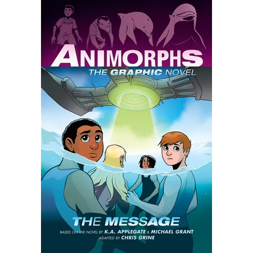 The Message (Animorphs Graphix #4) - Hardcover