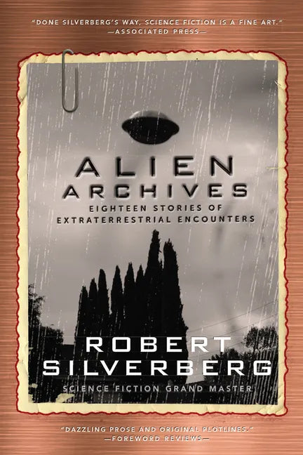 Alien Archives: Eighteen Stories of Extraterrestrial Encounters - Paperback