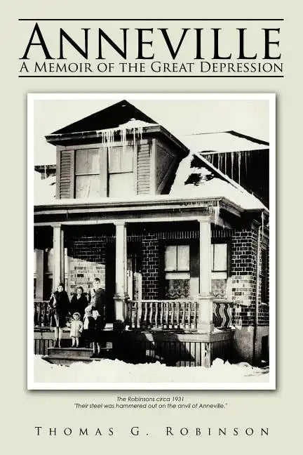 Anneville: A Memoir of the Great Depression - Paperback