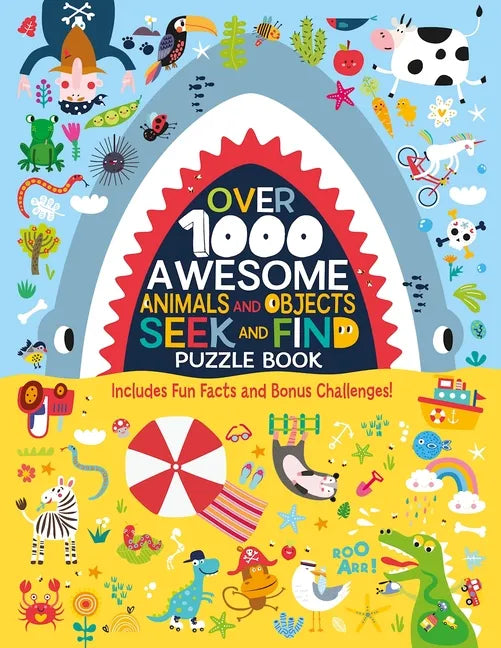 Over 1000 Awesome Animals and Objects Seek and Find Puzzle Book: Includes Fun Facts and Bonus Challenges! - Paperback