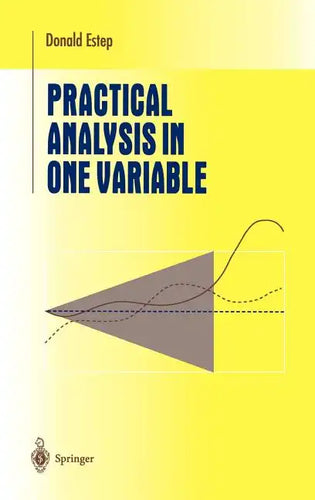 Practical Analysis in One Variable - Hardcover