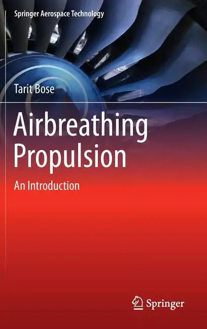 Airbreathing Propulsion: An Introduction - Hardcover