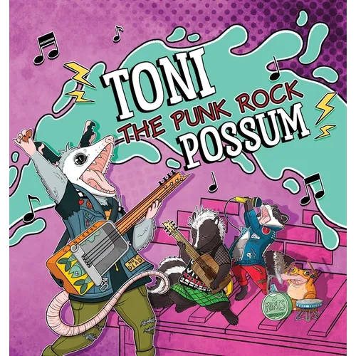 Toni the Punk Rock Possum - Hardcover