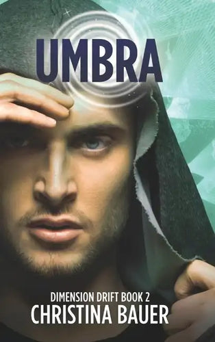 Umbra: Alien Romance Meets Science Fiction Adventure - Hardcover