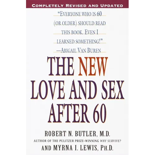 The New Love and Sex After 60: Completely Revised and Updated - Paperback