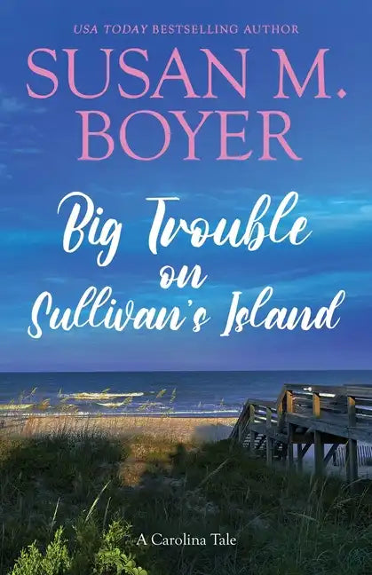 Big Trouble on Sullivan's Island: A Carolina Tale - Paperback