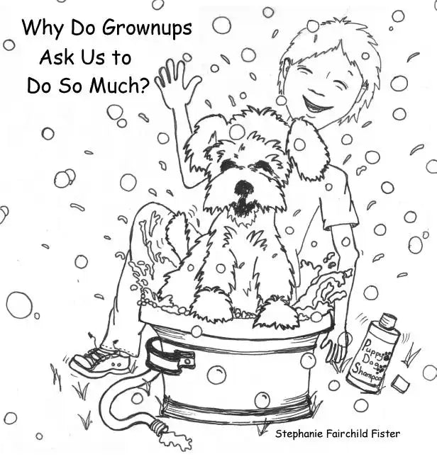 Why Do Grownups Ask Us to Do So Much? - Hardcover