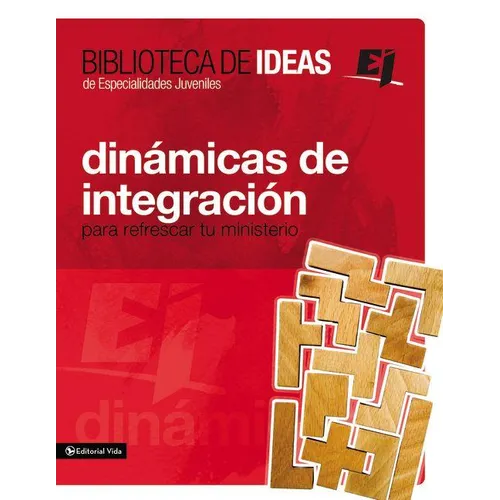 Biblioteca de Ideas: Din疥icas de Integraci: Para Refrescar Tu Ministerio - Paperback