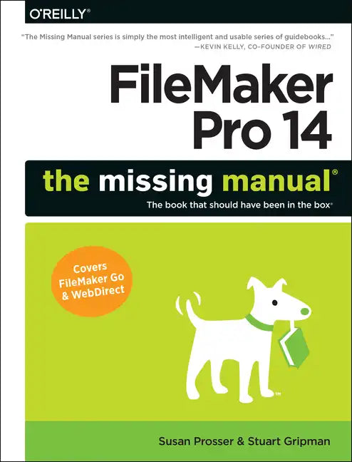 FileMaker Pro 14: The Missing Manual - Paperback