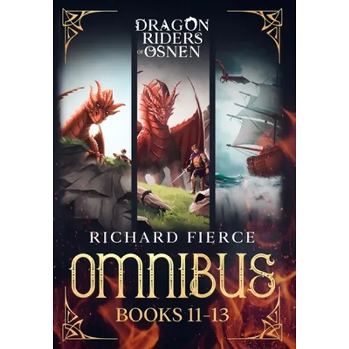 Dragon Riders of Osnen: Episodes 11-13 (Dragon Riders of Osnen Omnibus Book 4) - Hardcover