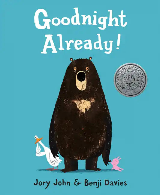 Goodnight Already! - Hardcover