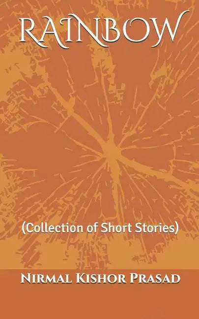 Rainbow: (Collection of Short Stories) - Paperback