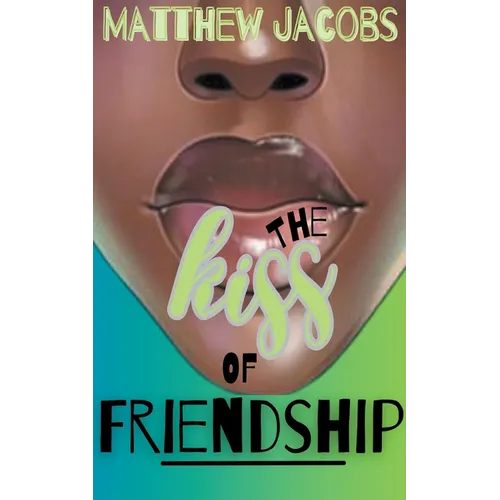 The Kiss of Friendship - Paperback
