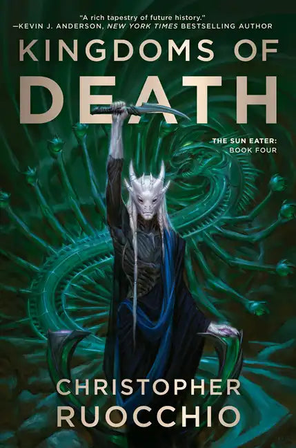 Kingdoms of Death: The Sun Eater: Book Four - Paperback