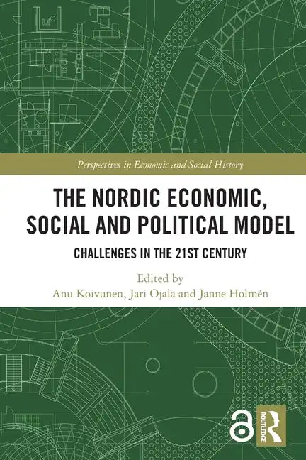 The Nordic Economic, Social and Political Model: Challenges in the 21st Century - Paperback